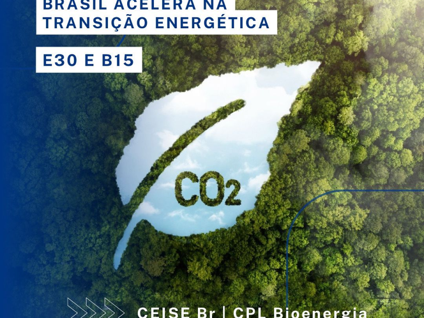 Brasil acelera na transição energética: CEISE Br e CPL Bioenergia celebram E30 e B15