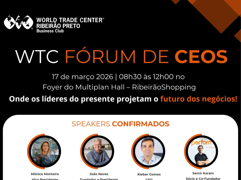 CEOs e líderes empresariais se reúnem em Ribeirão Preto para o WTC Fórum de CEOS